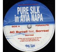 AC Burrell & Wicked Warriors - AC Burrell & Wicked Warriors - Pure Silk In Ayia Napa - Pure Silk Records