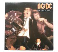 AC/DC - IF YOU WANT BLOOD,YOUVE GOT -