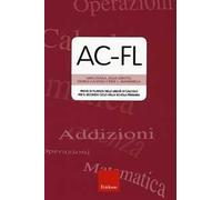 AC-FL. Prove di fluenza nelle abilità di calcolo per il secondo ciclo della scuola primaria