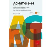 AC-MT-3 6-14 anni. Prove per la clinica. Test di valutazione dell