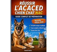 ACACED Chien Chat NAC 2026: Réussir l’examen facilement - Cours complet, QCM, fiches mémo et examen blanc