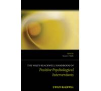 Acacia C. Parks The Wiley Blackwell Handbook of Positive Psyc (Copertina rigida)