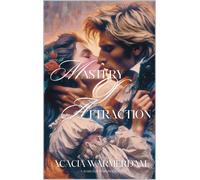 Acacia Warmerdam Mastery of Attraction (Copertina rigida)