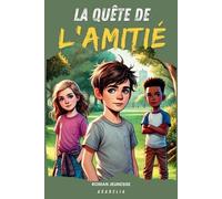 Acadelia La Quête de l'Amitié (Tascabile)