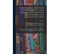 Academia Das Ciências de Lisboa Chri Subsidios Para a Histor (Copertina rigida)