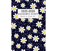 Academic Diary 2025-2026 Week to View A5: Weekly Planner From August 2025 to July 2026, Two Pages Per One Week, To-Do-List and Goals for Every Month, White Flower Cover