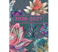 Academic Diary 2026-2027 A4 Week To View | Gorgeous Vibrant Succulent Garden (Hardback): Large Mid Year Planner | August - July (UK Holidays & Moon Phases)