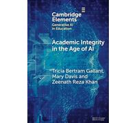 Academic Integrity in the Age of AI