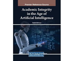 Academic Integrity in the Age of Artificial Intelligence (Tascabile)