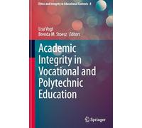 Academic Integrity in Vocational and Polytechnic Education: 8