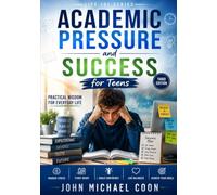 Academic Pressure and Success for teens
