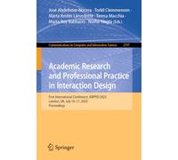 Academic Research and Professional Practice in Interaction Design: First International Conference, ARPPID 2025, London, UK, July 10-11, 2025, Proceedings