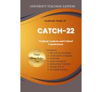 Academic Study of Catch-22: Original Analysis and Critical Commentary