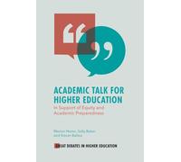 Academic Talk for Higher Education: In Support of Equity and Academic Preparedness