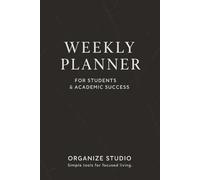 Academic Weekly Planner - Student Edition | Undated 6x9 Organizer with 100 Pages | Task List & Notes for School and College Productivity | Planner ... sin fechas 6x9 con 100 páginas tareas y notas