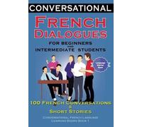 Academy Der Spr Conversational French Dialogues for Beginners and In (Tascabile)