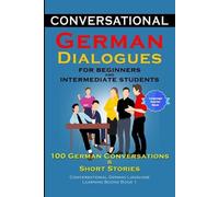 Academy Der Spr Conversational German Dialogues for Beginners and In (Tascabile)