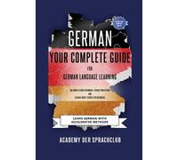 Academy Der Sprac German Your Complete Guide To German Language Lea (Tascabile)