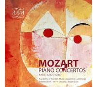 Academy of Ancient Music; Bojan Cicic; Robert Levin; Ya-Fei Chuang; Laurence Cummings - Wolfgang Amadeus Mozart: Piano Concertos Nos. 6 & 8