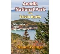 Acadia National Park for Trivia Buffs
