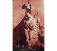 Acappella - Beyond a Doubt