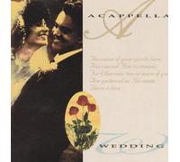 Acappella Series - Acappella Wedding