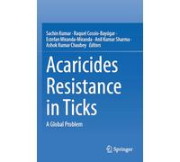 Acaricides Resistance in Ticks: A Global Problem