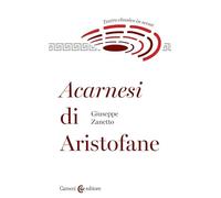 Acarnesi di Aristofane. Teatro classico in scena