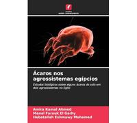 Ácaros nos agrossistemas egípcios: Estudos biológicos sobre alguns ácaros do solo em dois agrossistemas no Egito