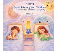 Acasta - Earth History for Children: Trilogy 1 - Books 1-3
