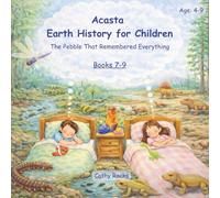 Acasta - Earth History for Children: Trilogy 3 - Books 7-9