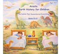Acasta - Earth History for Children: Trilogy 4 - Books 10-12
