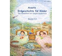 Acasta - Erdgeschichte für Kinder: Sammelband 3 - Bücher 7-9