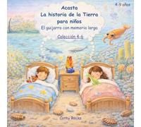 Acasta - Historia de la Tierra para niños: Trilogía 2 - Libros 4-6