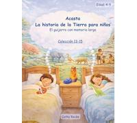 Acasta - Historia de la Tierra para niños: Trilogía 5 - Libros 13-15