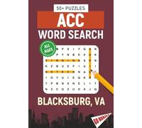 ACC Word Search - Blacksburg, Virginia Edition: Word Searches About All Things Blacksburg, Virginia Tech, Campus, Food, Landmarks, Sports, With ... for Gifts, Vacations, Holidays, Students