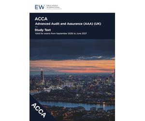 ACCA Advanced Audit and Assurance (UK) Study Text - 2026-27