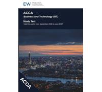 ACCA Business and Technology (BT) Study Text - 2026-27