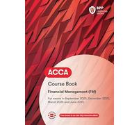 ACCA Financial Management: Course Book