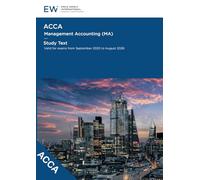 ACCA Management Accounting (MA) Study Text - 2025-26