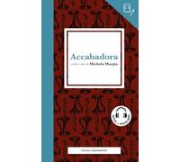 Accabadora letto da Michela Murgia. Quaderno. Con audiolibro