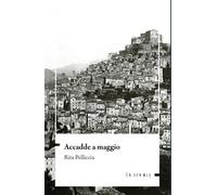 Accadde a Maggio - [Edizioni Ensemble]