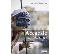 Accadde a Napoli