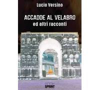 Accadde al Velabro ed altri racconti