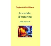 Accadde d'autunno