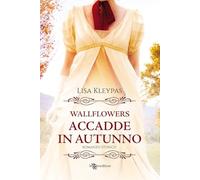 Accadde in autunno. Wallflowers. Vol. 2