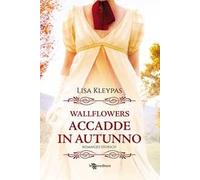 Accadde in autunno. Wallflowers. Vol. 2