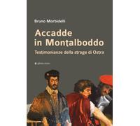 Accadde in Montalboddo. Testimonianze della strage di Ostra