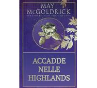 Accadde Nelle Highlands: 2