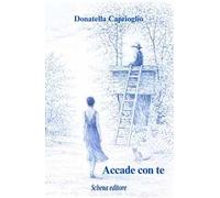 Accade con te